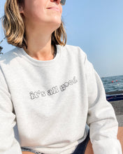 Load image into Gallery viewer, It's All Good Crewneck Sweatshirt