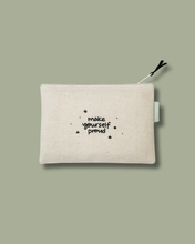 Load image into Gallery viewer, Make Yourself Proud Small Zipper Pouch
