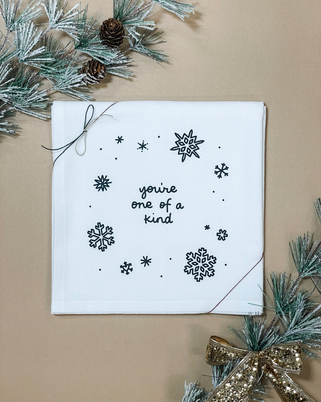 You're One of a Kind Tea Towel