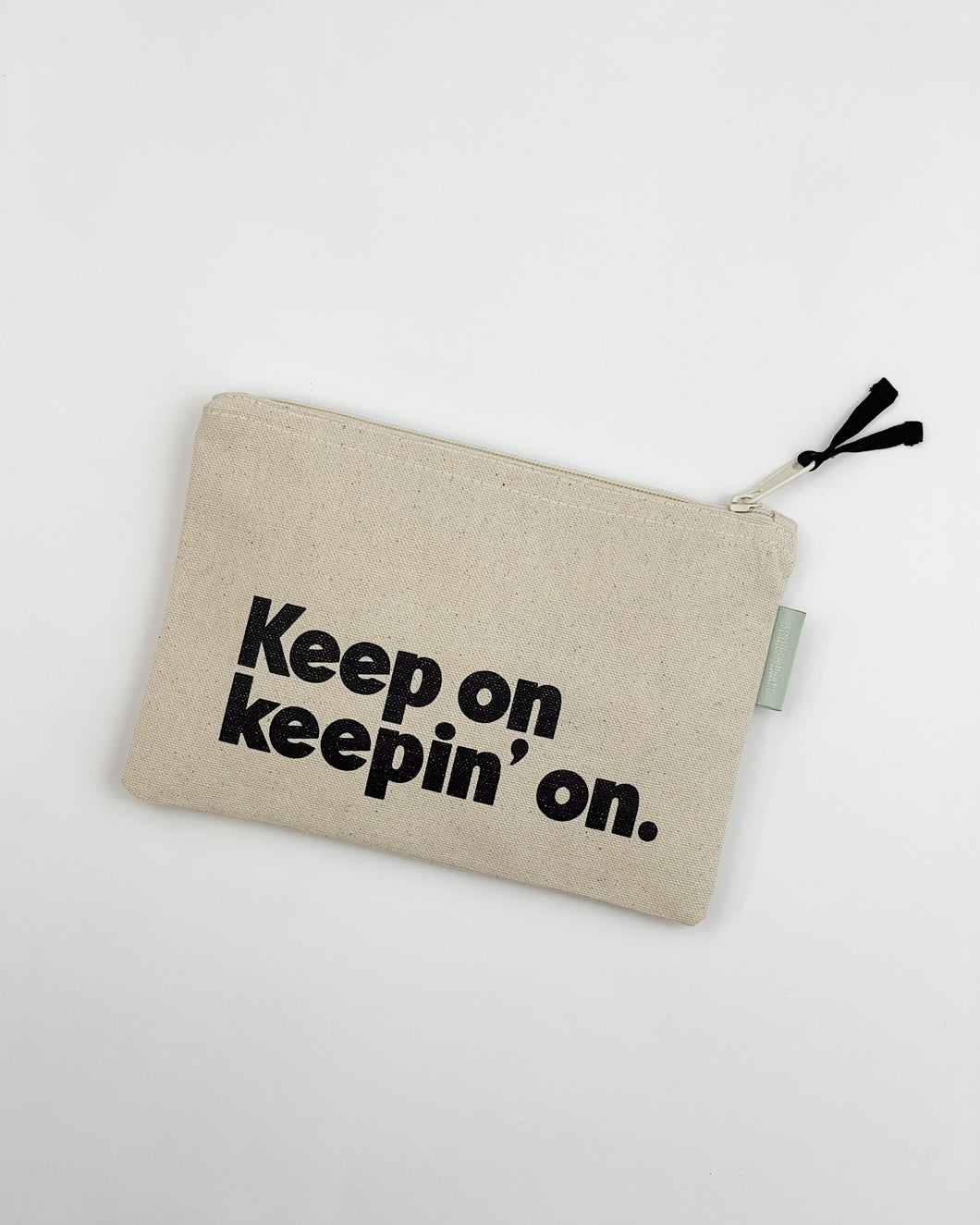 Keep on Keeping on Small Zipper Pouch