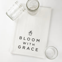 Load image into Gallery viewer, Bloom with Grace Tea Towel
