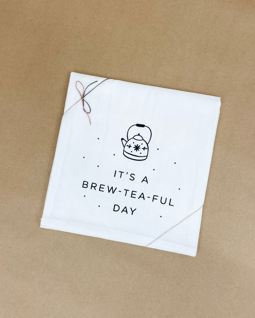 Brew-tea-ful Day Tea Towel